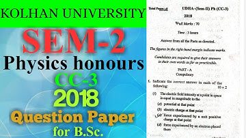 Kolhan University 2018 (SEM-2) (physics honours) (CC-3) question papers for B.Sc / #kolhanuniversity