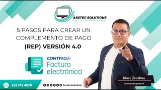 5 Pasos para crear un complemento de pago (REP)  version 4.0 en Factura electrónica de CONTPAQi