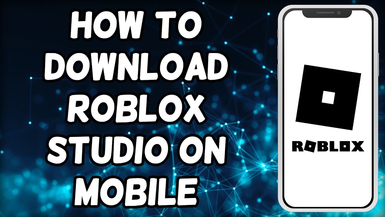 download roblox studio on mobile｜TikTok Search