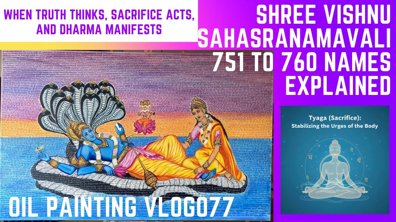 077 Names 751-760 | Sri Vishnu Sahasranamavali Simplified | when truth ...