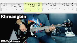 Khruangbin -  White Gloves (Bass Cover Tabs)