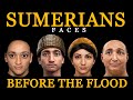 Sumerians - Real Faces - Faces Before The Flood - Ancient Civilization