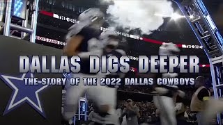 Dallas Digs Deeper: The Story of the 2022 Dallas Cowboys