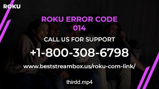 Roku Error Code 014 | Roku Activate Code Link | Roku Activation Help | Call us @ +1-800-308-6798