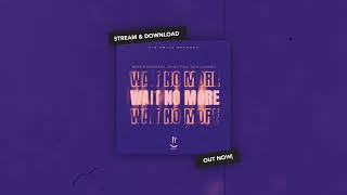 Rene Rodrigezz, Emily Fox, Don Sandro - Wait No More