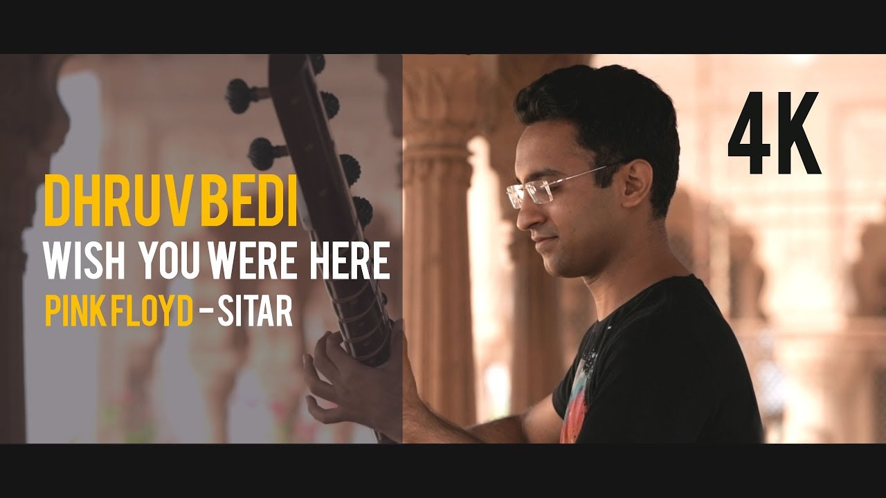 Wish You Were here - Pink Floyd | Dhruv Bedi | Sitar