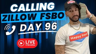 Day 96 Calling Zillow For Sale By Owner Listings LIVE!