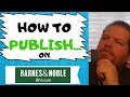 Self Publishing Books | Publishing On Barnes & Noble