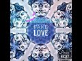 Fake love  yu9g nicky  audio