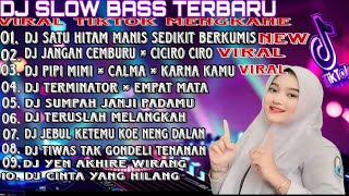DJ SLOW BASS TERBARU | VIRAL TIKTOK MENGKANE FULL ALBUM..!!