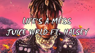 Life's A Mess By Juice Wrld ft. Halsey (S l o w + R e v e r b)