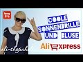 AliExpress HAUL №102 |  🕶Sonnenbrille und 👚Bluse aus China 💸 ali-shopaholic 💸 🇩🇪/german