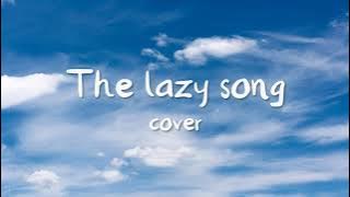 The Lazy Song - Bruno Mars (Cover By Kimmi Smiles and Jake Broido)