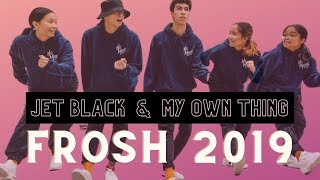 Frosh Performance 2019 | NuMonic Dance Team | Jet Black + My Own Thing Choreography