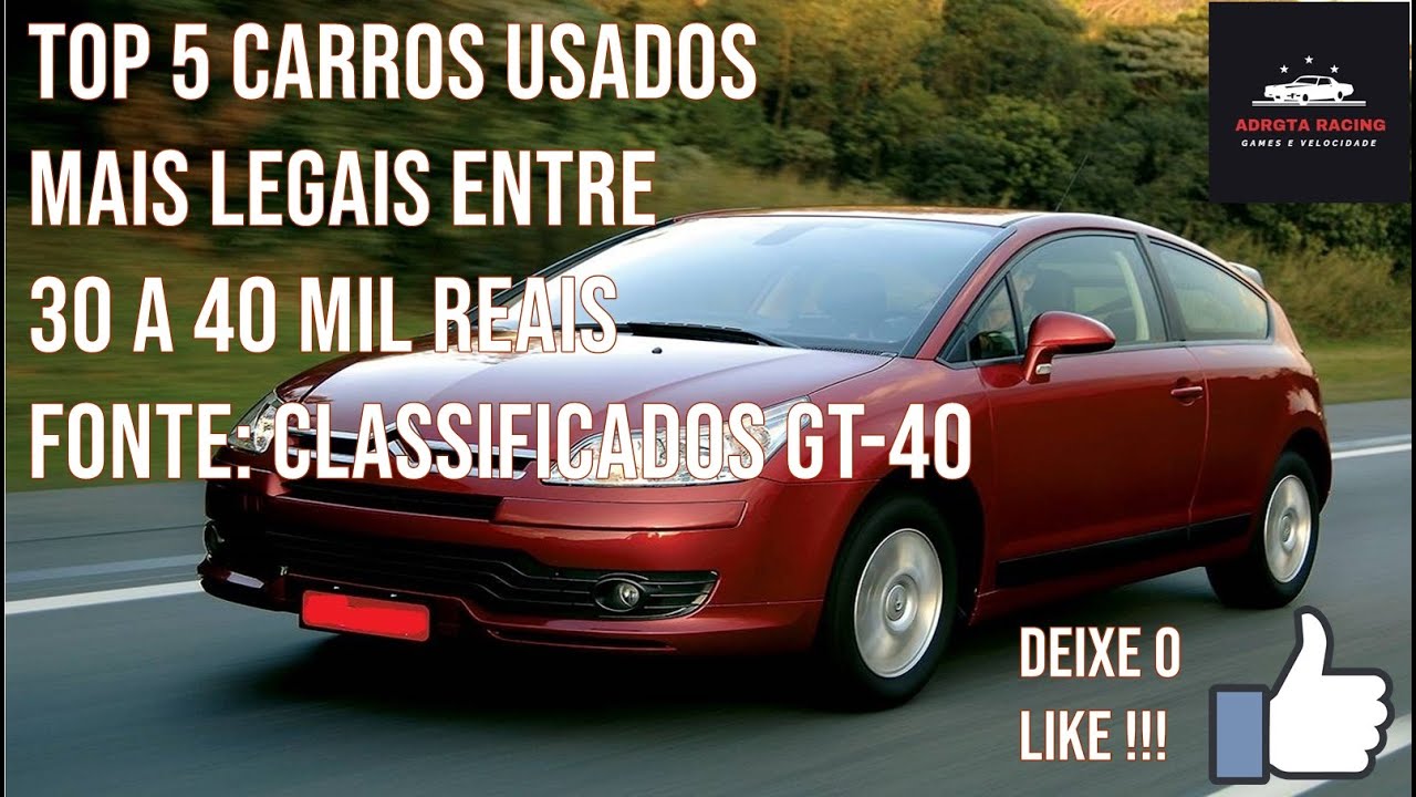 top-5-carros-usados-mais-legais-entre-30-a-40-mil-reais-youtube