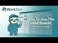 How To Use The Lead Boards in WorkZen
