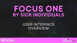 Focus One by Sick Individuals | Review of Features VST Plugin Tutorial