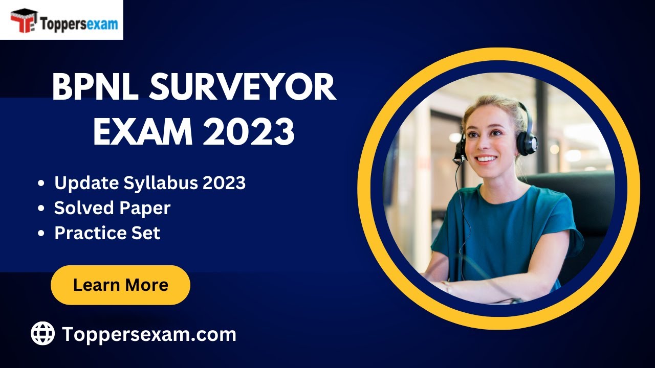 BPNL SURVEYOR Update Syllabus 2023, Solved Paper, Practice Set, Study Material, Exam Pattern