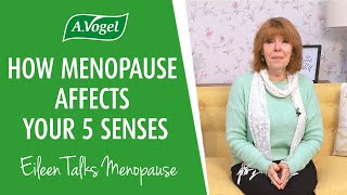 How menopause affects your 5 senses