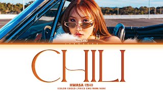 화사 (HWASA) X SWF2 - 'Chili' (Color Coded Lyrics Eng/Rom/Han/가사)