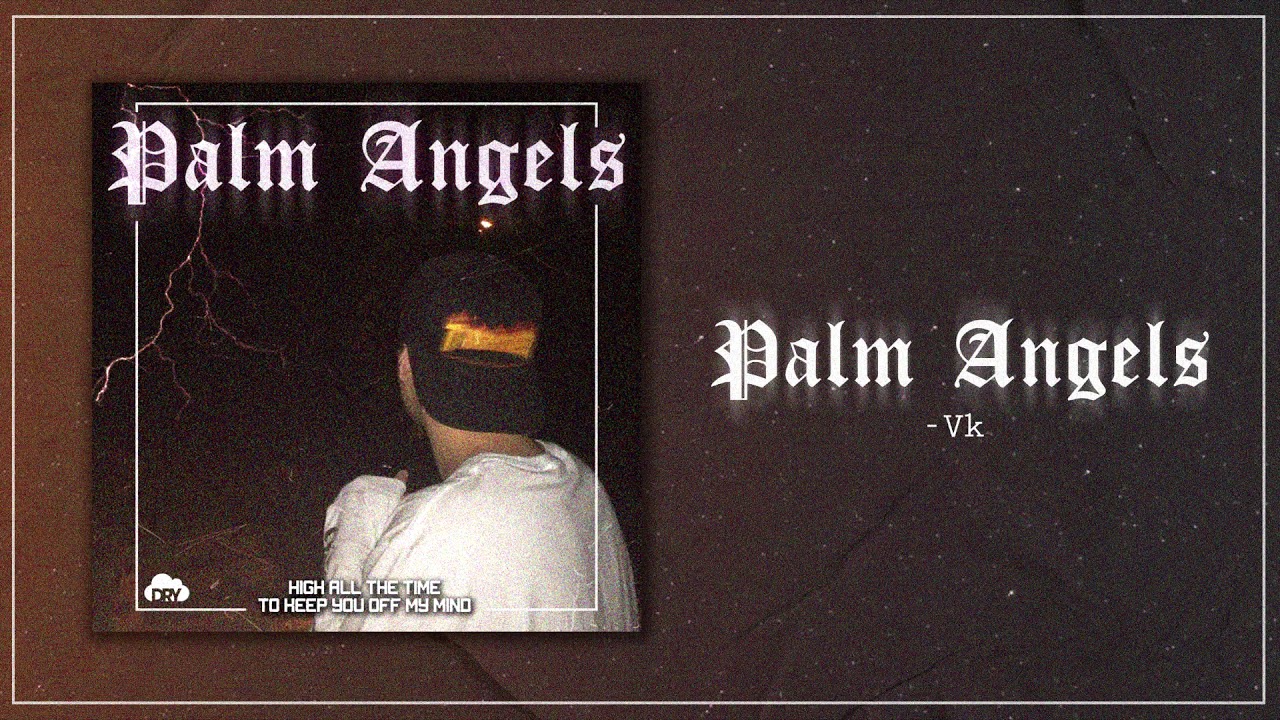 VKZIN - Palm Angels [Prod. MAY & prodbyhoumi] - YouTube