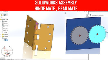 ⚡ Solidworks Mechanical Mate - Hinge and Gear
