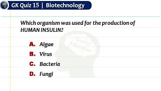 General Knowledge Quiz 15 (Biotechnology) | General Knowledge Trivia Questions and answers screenshot 1