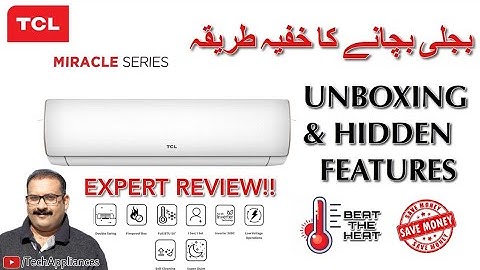 TCL Miracle Series Review | TCL Miracle Series DC Inverter AC Unboxing and Review | Tech Appliances