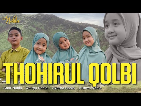 THOHIRUL QOLBI ( MAWLAYA ) - KELUARGA NAHLA ( Cover )