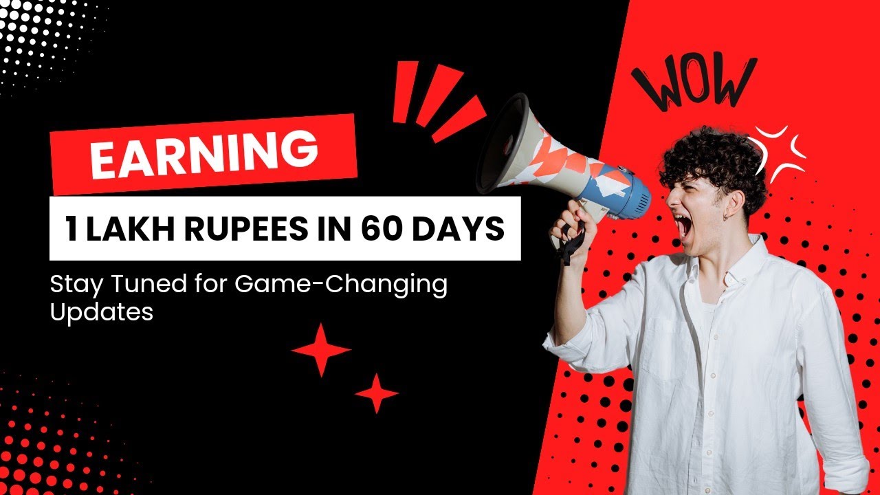 Earning 1 Lakh Rupees In 60 Days The Wealthness Journey earning-1-lakh-rupees-in-60-days-the-wealthness-journey