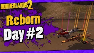 Borderlands 2 | Reborn Mod Playthrough Funny Moments And Drops | Day #2