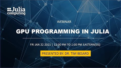 GPU Programming in Julia