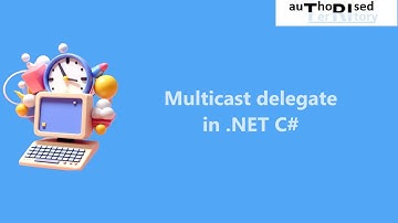 Multicast delegate in .NET C#