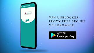 Best VPN Unblocker - Android Proxy Free Secure VPN Browser screenshot 2
