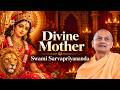 Divine Mother | Swami Sarvapriyananda Episode cover