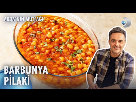 Barbunya Pilaki Tarifi | Arda'nın Mutfağı 180. Bölüm