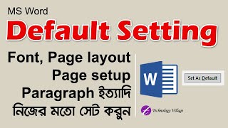 Default Settings in Word | MS Word Default Font Paragraph Margins Settings | MS Word Tutorial Bangla