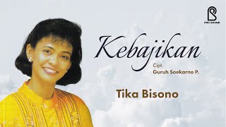 Kebajikan - Tika Bisono |  Lyric Video