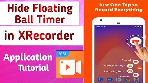 Floating Ball Timer hide | XRecorder settings | How to Hide Floating Ball Timer in XRecorder App