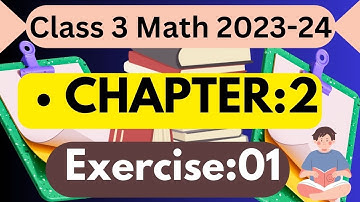 Class 3 Maths Chapter 2 Exercise 1 : Maths Class 3 Unit 2:Ex:1