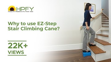 Why to use EZ-Step Stair Climbing Cane? | Mobility Aids for Elderly