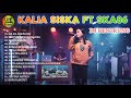 FULL ALBUM TERBARU 2022 // DUA LALAKI - KALIA SISKA ft SKA86 | KENTRUNG VERSION