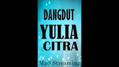 Yulia Citra - ( MP3 )  - Durasi: 25:01. 