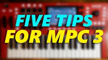 FIVE Tips for MPC 3!