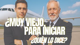 Muy Viejo Para Volar? La Verdad Detrás De Entrar A Una Aerolínea Después De Los 30.