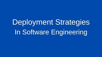 Deployment Strategies (Blue-Green, Canary, Rolling, Recreate) - Software Engineering