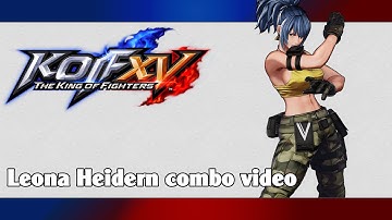 KoF XV: Leona Heidern combo video