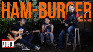 Slank - H.A.M Burger (Cover By Poebi)