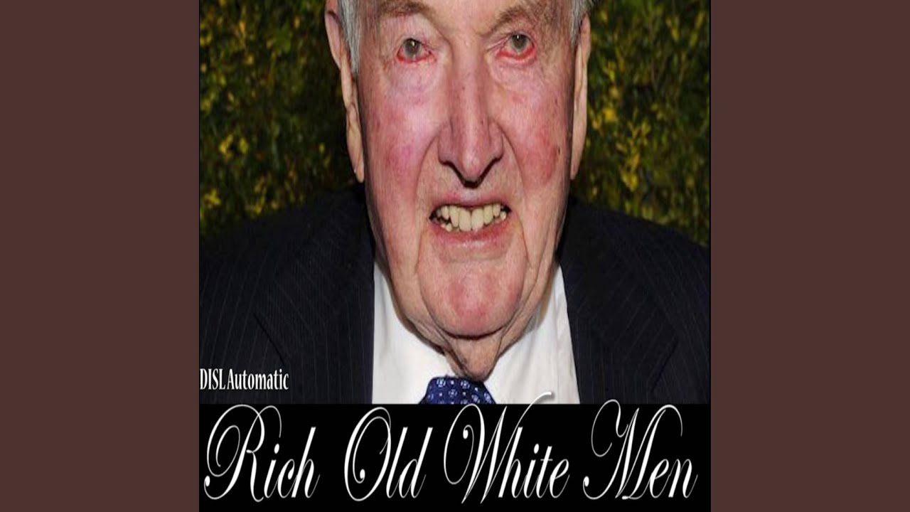 Rich Old White Men YouTube