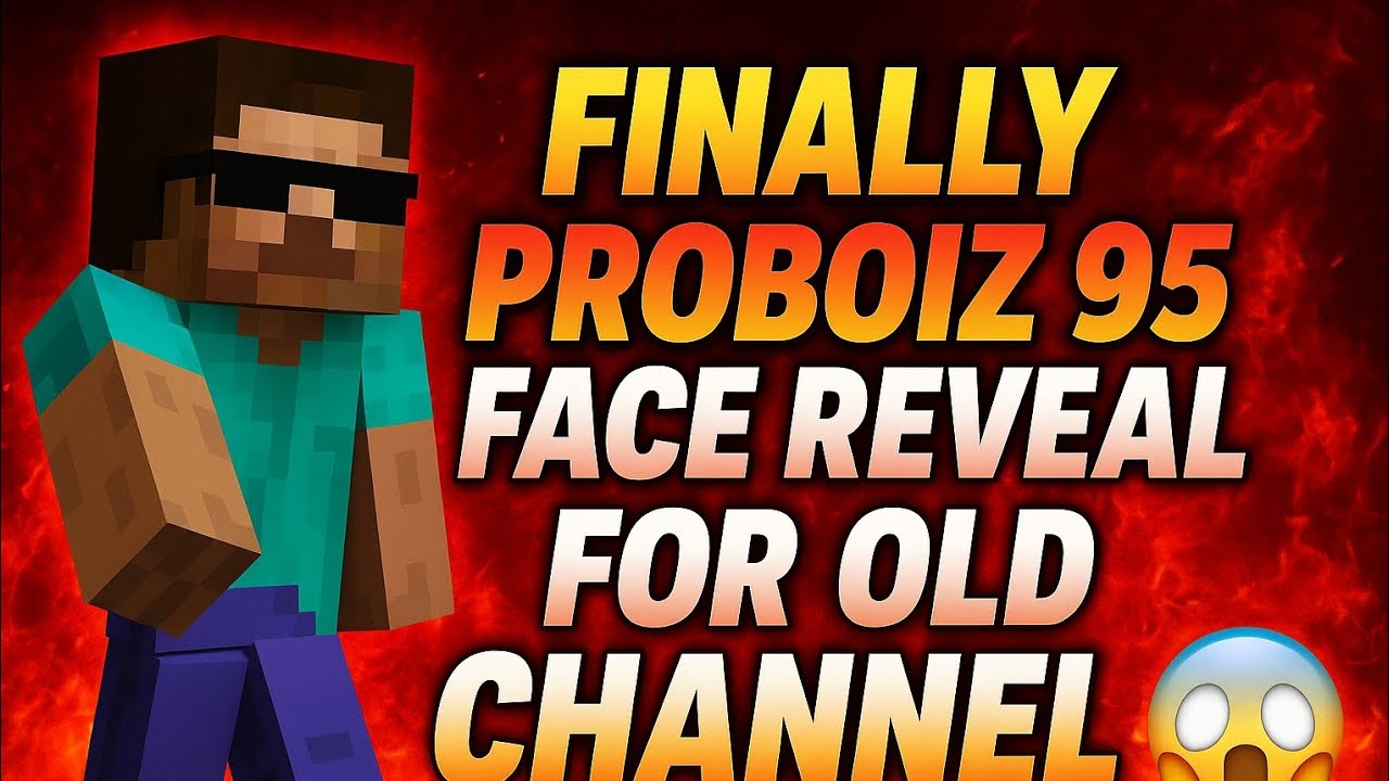 Proboiz 95 face reveal finnly Proboiz 95 face reveal old chennel😯 #